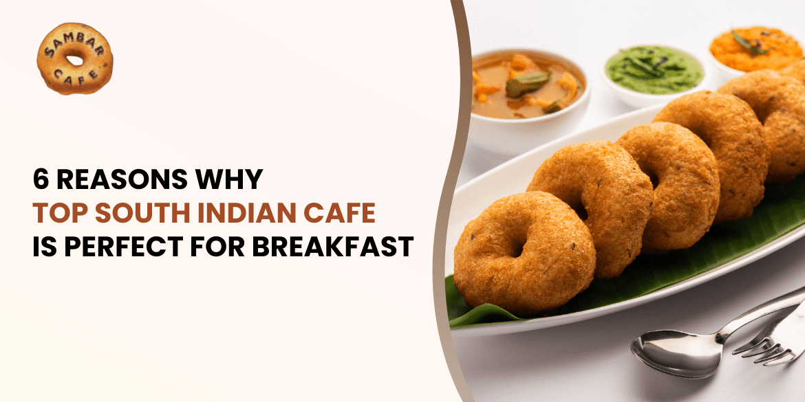 Top South Indian Cafe