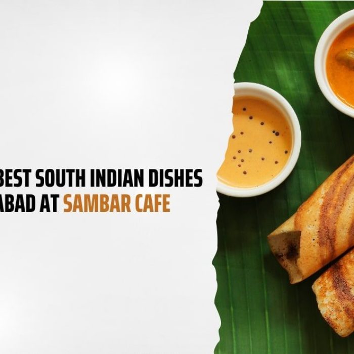Best South Indian Dishes in Ahmedabad